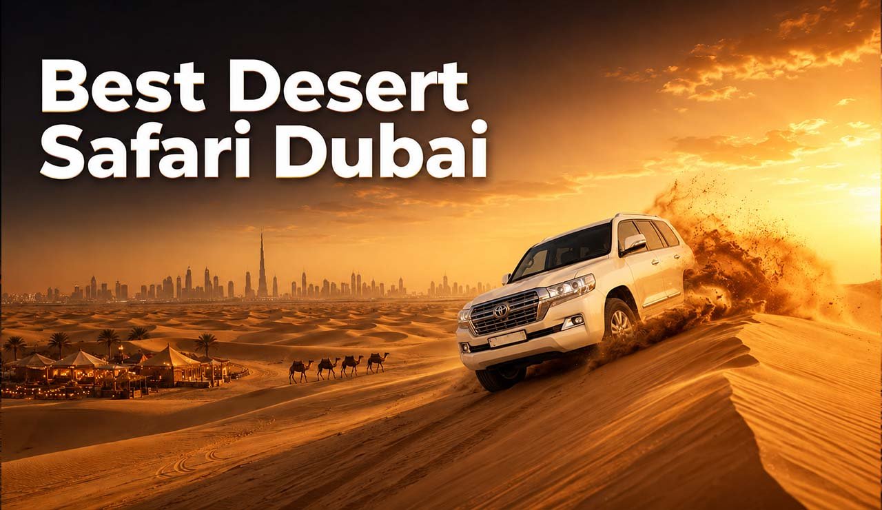 Best Desert Safari Dubai